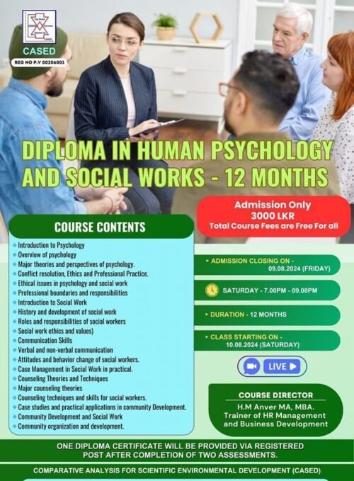 DIPLOMA IN HUMAN PHYCOLOGY AND SOCIAL WORKS. - 12 MONTHS.